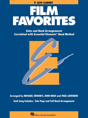 Film Favourites: Alto Clarinet Eb Part: Solo And Band Arrangements