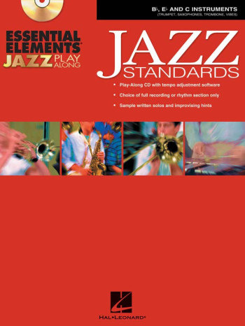 Essential Elements For Jazz Play Along: Jazz Standards Bb Eb And C Inst: Book & CD