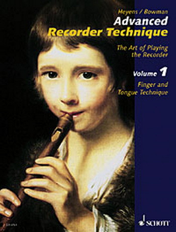 Advanced Recorder Technique: Vol.1