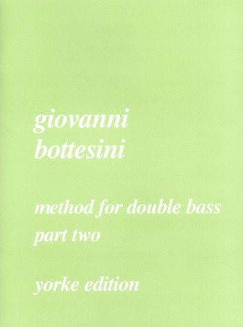 Bottesini Part 2: Method For Double Bass (Yorke)