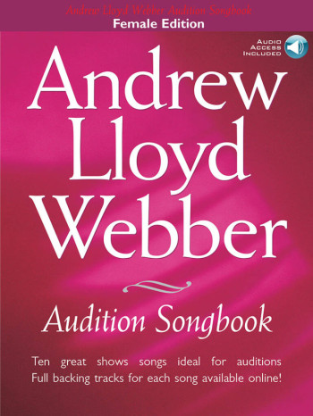 Audition Songs For Female Singers: Andrew Lloyd Webber: Book & Audio