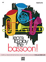Learn To Play The Bassoon (Eisenhauer)