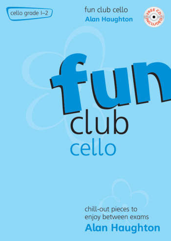 Fun Club Cello Grade 1-2: Student Book & Cd (Haughton) (Mayhew)