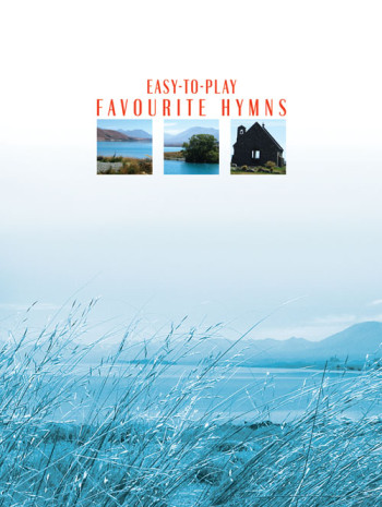 Easy To Play Favourite Hymns: Piano