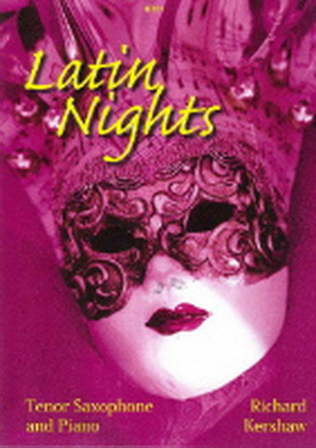 Latin Nights: Tenor Saxophone & Piano (kershaw)