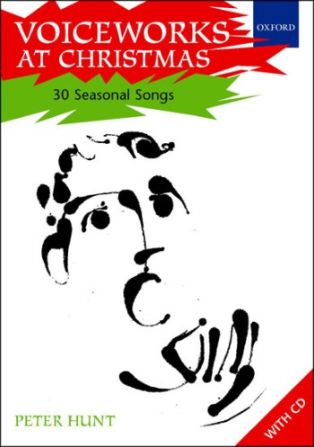 Voiceworks At Christmas: 30 Seasonal Songs