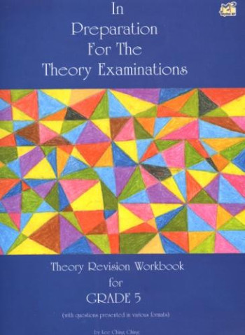 In Preparation For Theory Exams: Grade 5 (Ching)
