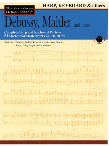 Orchestra Cd Rom Libarary: Harp Keyboard: Vol 2: Debussy, Mahler