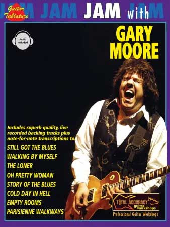 Jam With Gary Moore: Guitar: Book & Audio