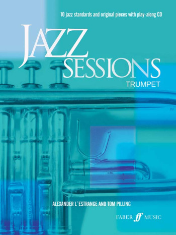 Jazz Sessions: Trumpet (l estrange & Pilling)