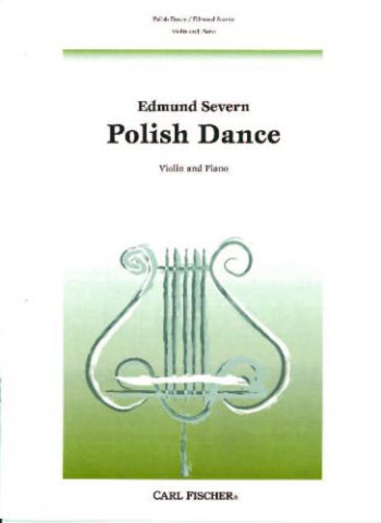 Polish Dance: Violin and Piano (Carl Fischer)
