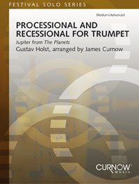 Processionals and Recessionals: Jupiter From The Planets: Trumpet and Organ