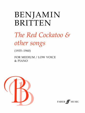 Red Cockatoo And Other Songs: Vocal: Medium Low Voice (Faber)