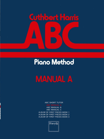 Abc Piano Method Manual A (Harris) (Forsyth)