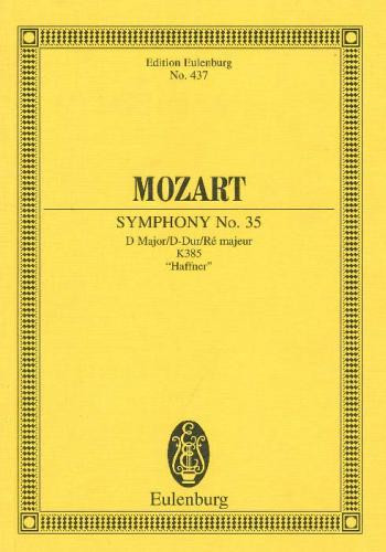 Symphony No.35: D Major: Haffner: K385: Miniature Score