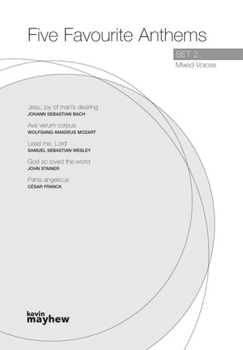 Five Favourite Anthmes: Vocal Set 2 SATB