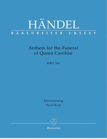 Anthem For The Funeral Of Queen Caroline: Hw264: Vocal Score