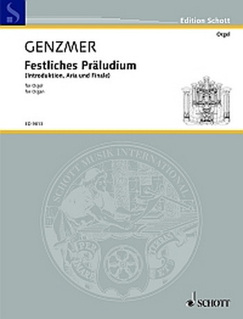 Festliches Praeluium: Intro, Aria and Finale: Organ
