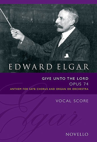 Give Unto The Lord Op.74 (Vocal Score Ed. Bruce Wood) (Novello)