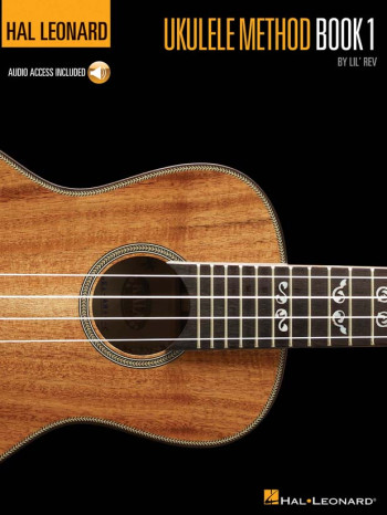 Hal Leonard Ukulele Method: Book 1 (lil Rev)