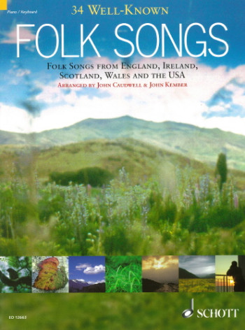 34 Well Known Folk Song:Voice (Schott)