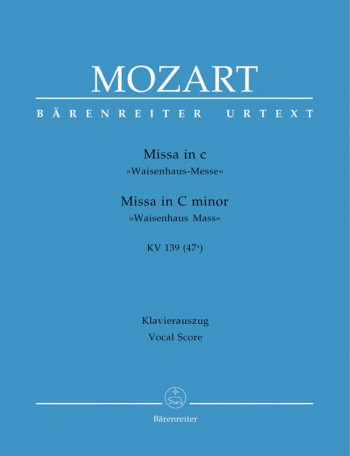 Mass In C Minor: K139(47A): Satb: Vocal Score (Barenreiter)
