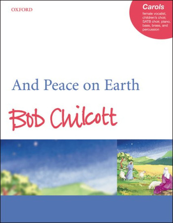 And Peace On Earth: Vocal SATB (OUP)