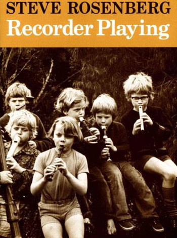 Recorder Playing: 1: Descant Recorder (Archive Copy)