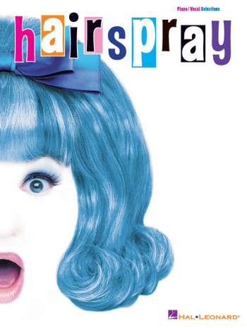 Hairspray: Vocal Selections