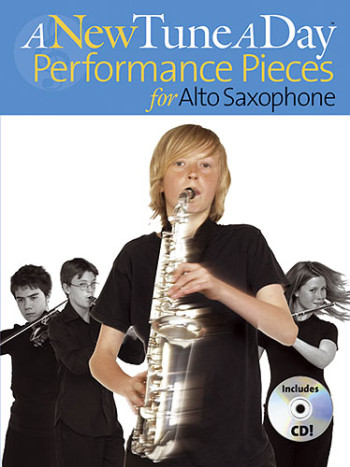 New Tune A Day Alto Saxophone: Performance Pieces: Book & Cd