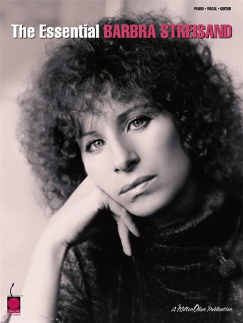 Barbra Streisand: The Essential Barbra Streisand: Piano Vocal & Guitar