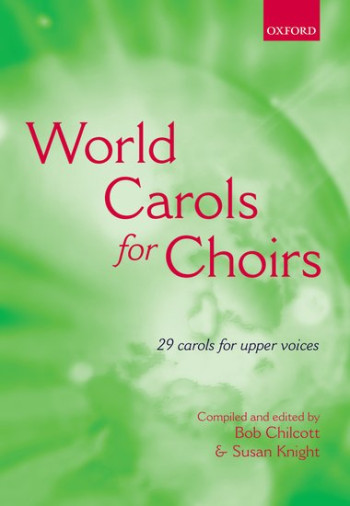 World Carols For Choirs Vocal SSA (OUP)