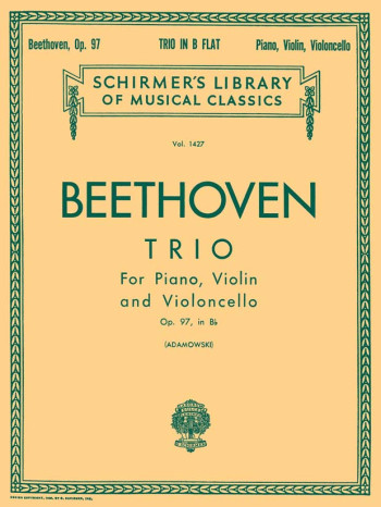 Trio In Bb Op97: Archduke: Piano Trio (Schirmer)