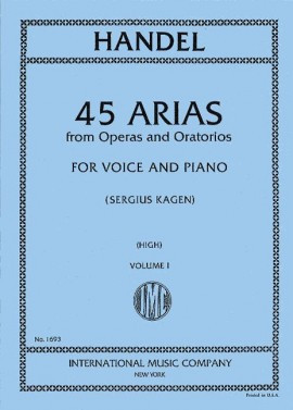 45 Arias From Operas And Oratorios Vol.1: High Voice & Piano (International)