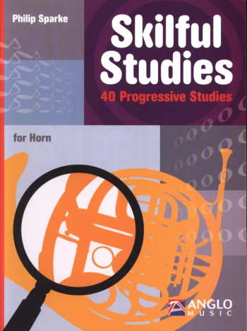 Skilful Studies: 40 Progressive Studies: French Horn