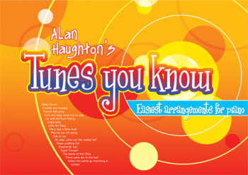 Tunes You Know (Easiest) Easiest Arrangements For Piano