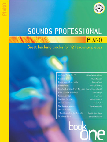 Sounds Professional: Book 1: 12 Favourite Songs: Piano