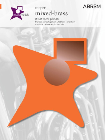 ABRSM Music Medals Copper Brass Ensemble Pieces