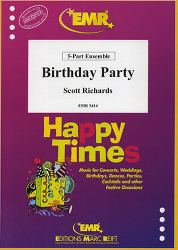 Birthday Party:  5  Part Ensemble: Mixed Instruments : Score and Parts (richards)