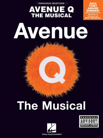 Avenue Q The Musical: Piano Vocal Guitar