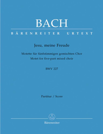 Jesu Meine Freude: Motet 5 Part: Bwv227: Mixed Voiced: Vocal Score (Barenreiter)