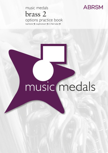 ABRSM: Music Medal: Brass 2: Bass Clef: Options Practice Book