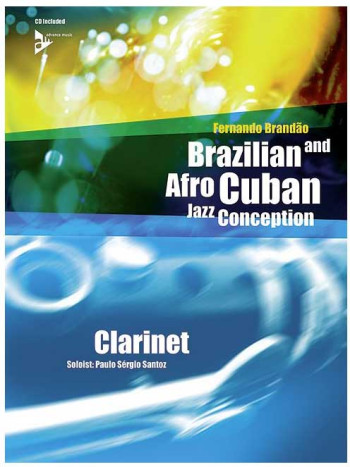 Brazilian & Afro Cuban Jazz Conceptions : Clarinet: Book & Audio (Advance)