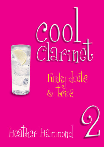 Cool Clarinet: Vol 2: Grades 4 - 5: Funky Duets And Trios