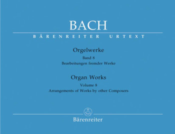 Organ Works Vol.8: Arrangements Of Other Composers Work  (Barenreiter)