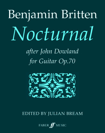 Nocturnal Op.70 After John Downland: Guitar (Faber)