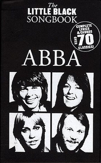 Little Black Songbook: Abba: Lyrics & Chords