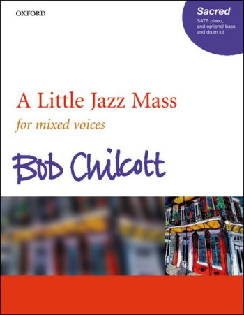 A Little Jazz Mass: Vocal Satb (OUP)