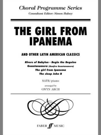 Girl From Ipanema: Vocal SATB
