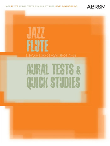 ABRSM Jazz Flute Aural Test and Quick Studies: Grade 1-5